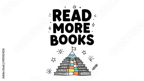 Read More Books:  An image that inspires a call to literacy and knowledge, showing the summit of books