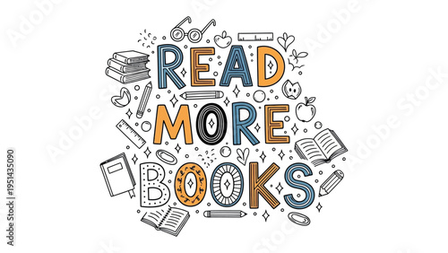 Read More Books Typography: A cheerful typographical composition encourages readers to embrace the joy of reading, celebrating the simple pleasure of books and learning.