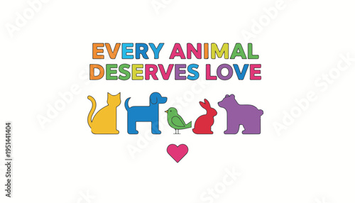 Vector arc message every animal deserves love minimalist pet silhouettes rainbow palette veterinary clinic branding National Pet Day