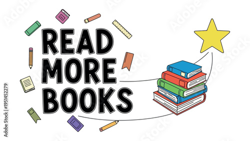 Literary Enrichment: The invitation to read more books with colorful and appealing illustrations and text layout, books stacked vertically, pencils, star, with the message for educational advancement.