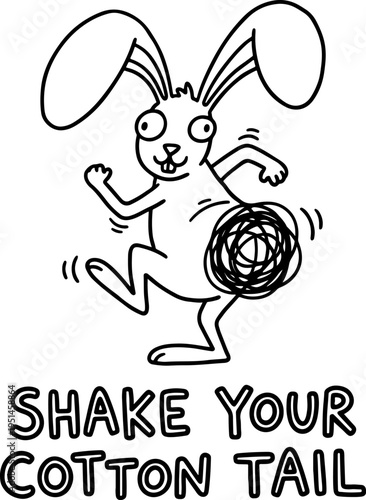 Funny cartoon rabbit showing cotton tail butt and dancing, happy bunny character design with quote - Shake Your Cotton Tail, doodle art style scalable vector illustration for Easter merch