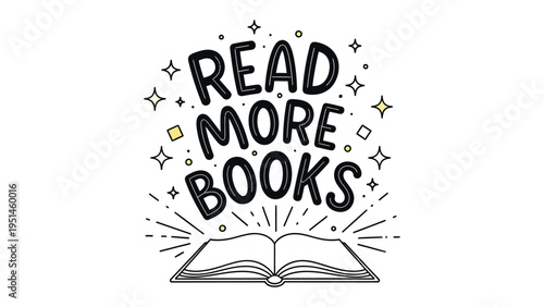 Literary Journey: An open book illustration, with the inspiring message 'Read More Books,' sparking a love for reading and the limitless adventures found within the pages. 