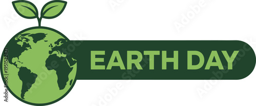 A minimalist graphic design celebrating earth day with a stylized green globe and sprouting plant