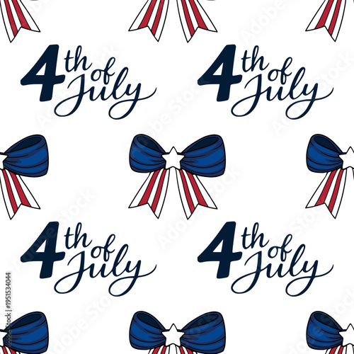Seamless vector pattern of "4th of July" text and patriotic bows with stars