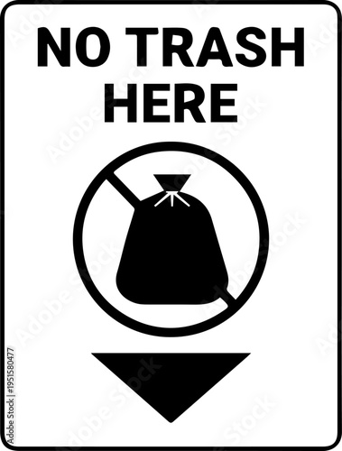 No Trash Here Prohibition Sign with Black Garbage Bag Icon and Crossed Out Circle Symbol on White Background