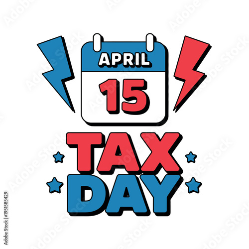 Calendar icon displays April fifteen above bold text announcing tax day.