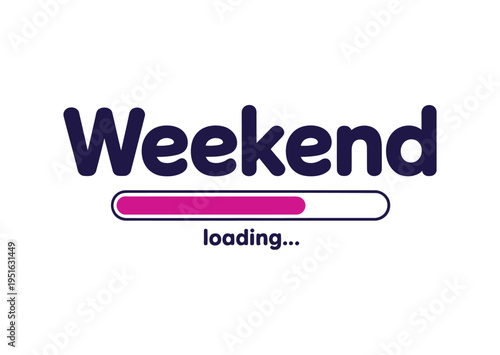 A colorful graphic illustration of a weekend loading bar