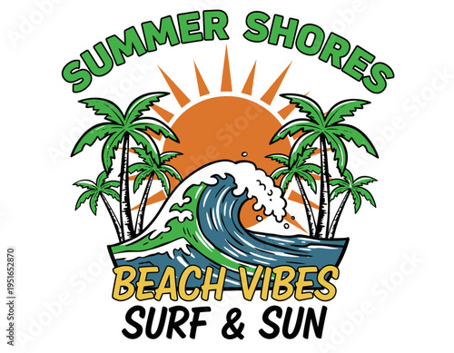 Summer shores beach vibes artwork. Surf and sun t shirt graphic. Tropical palm tree vector design. Ocean wave with sunset. Paradise vacation poster.