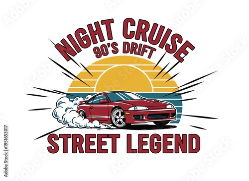Night cruise 90s drift design. Street legend sport car print for t shirt. Retro sunset racing artwork. Speed racing poster. Extreme drift.