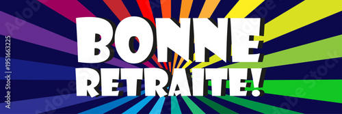 Bonne retraite