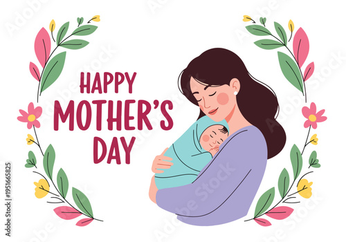 Happy Mother’s Day celebration featuring mother holding baby in loving embrace, honoring appreciation, gratitude, and motherhood bond