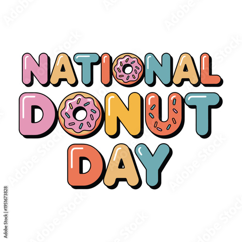 A colorful graphic celebrating National Donut Day with sweet treats