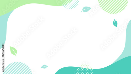 葉っぱの舞う　ポップな初夏のフレーム　16:9	