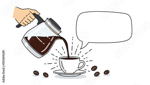 Hand pouring dark coffee from a glass carafe into a white ceramic cup with coffee beans and a blank speech bubble above.