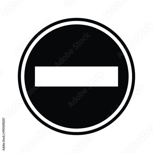 Black and white circular sign with horizontal bar