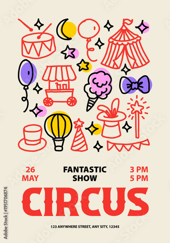 Circus poster with tent, drum, balloons, cotton candy, magic hat. Kids event design. Cirque performance, funny carnival, party banner. Hand drawn vector illustration.