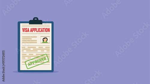 Visa application form approved. Application visa . Document for travel. Travel approval. Immigration visa	