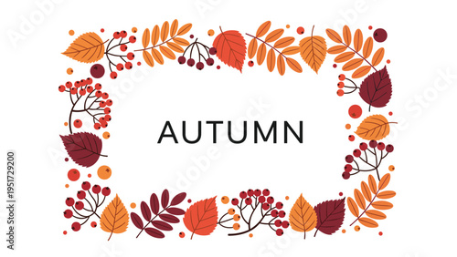 decorative autumn frame featuring colorful fall leaves and red berries on a white background with centered typography for seasonal designs.
