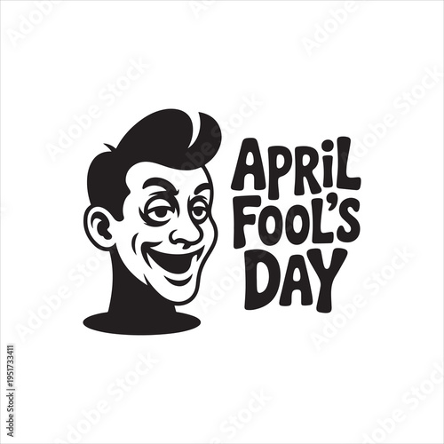 A black and white graphic illustration featuring a mischievous man and april fool's day lettering