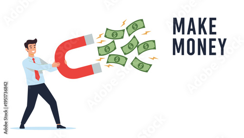 Ambitious man using a giant horseshoe magnet to attract floating green dollar bills, representing business profit and moneymaking.