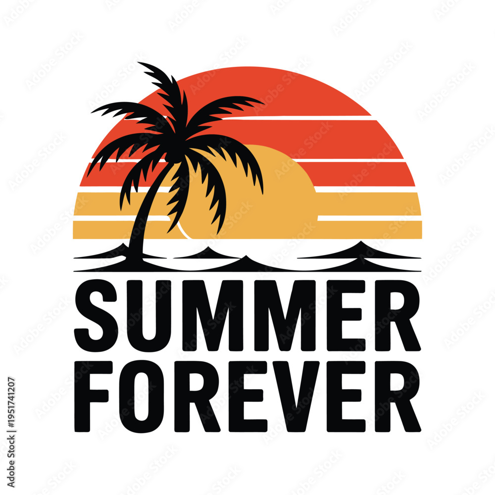 Fototapeta premium Summer Forever Retro Sunset Illustration with Palm Tree and Ocean Waves for T Shirt Design and Tropical Vacation Posters