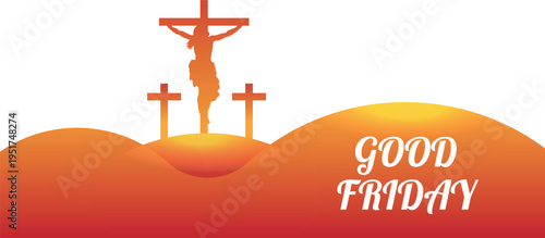 A symbolic illustration of Jesus Christ on the cross on Good Friday with three crosses on a hill
