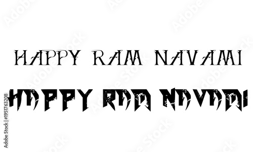 Happy Ram Navami dual typography set featuring modern sans-serif and ancient tribal decorative font styles, ideal for Hindu festival greetings, posters, social media, and religious celebration designs