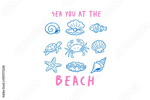 Sea You At The Beach Marine Life Quote T Shirt Design