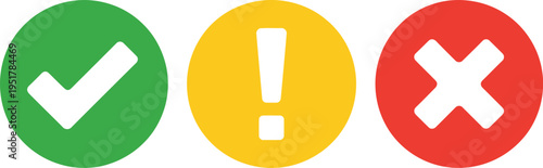 Notification icon set, vector UI symbols with green checkmark yellow warning exclamation and red cross for success alert and error status design.