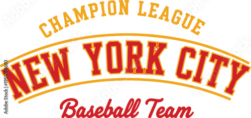 New York City Baseball Team Vector with Arched Typography and Champion League Text for Apparel