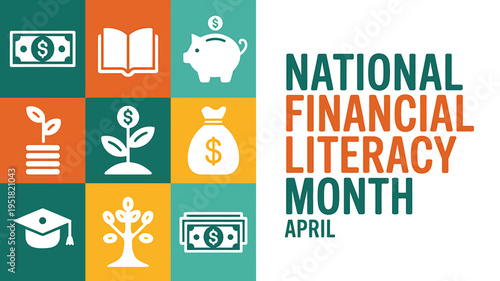 National Financial Literacy Month April awareness campaign colorful icons and text