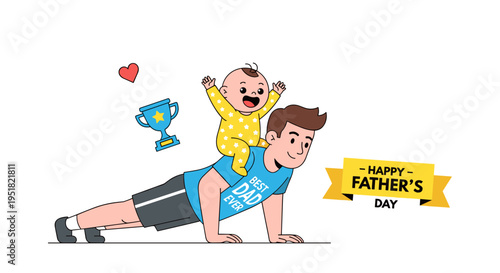Strong dad doing push up with baby happy fathers day illustration