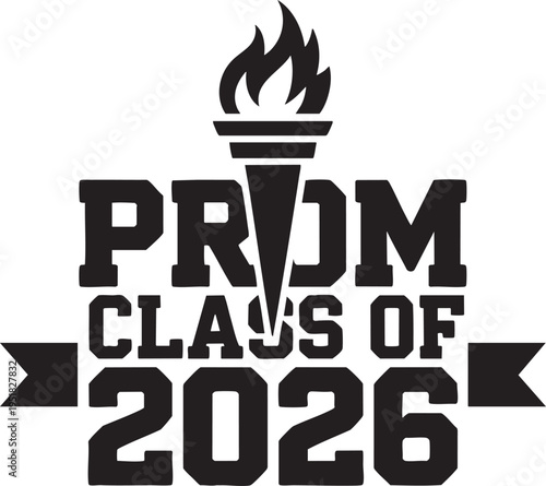 Prom Class of 2026 torch illustration with stylized text and ribbon elements