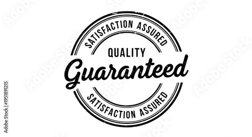 Quality Guaranteed Satisfaction Assured Rubber Stamp Style Emblem.