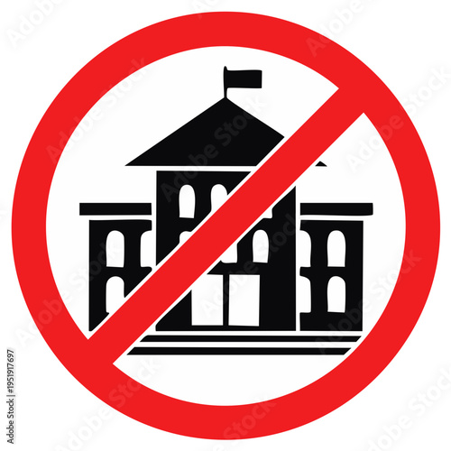 Prohibited Building Icon with Red Prohibition Sign.