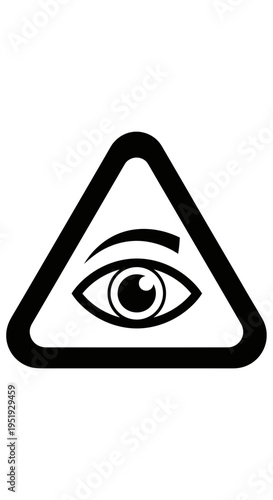 All seeing eye warning sign symbol.