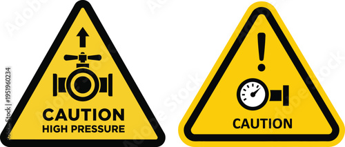 Warning signs for high pressure and time sensitive operations