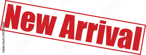 New arrival stamp with red text