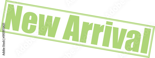 New arrival stamp with Green text
