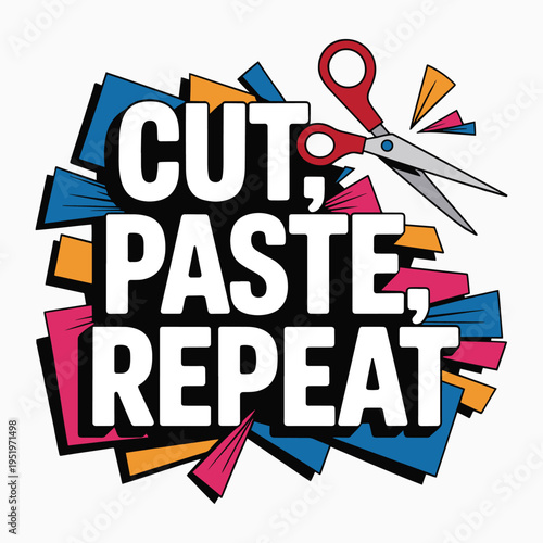 Funny Crafting Cut Paste Repeat Art Teacher Crafter Hobbyist Gift T Shirt Design