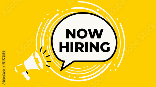Now hiring job vacancy announcement sign.