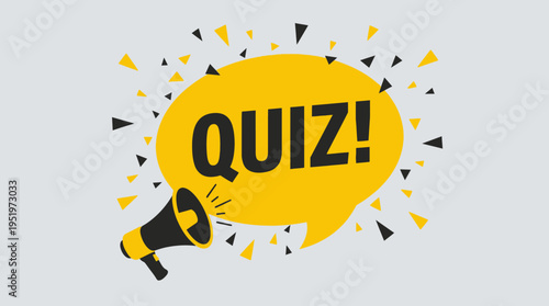 Quiz announcement with megaphone and speech bubble.