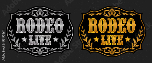 Live Rodeo Label belt buckle old west cowboy style tag Cowboy engravings details Cowgirl Rustic Decor style emblem vector metal stylized design