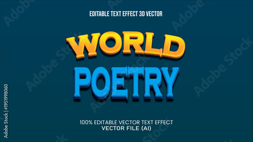 '' WORLD POETRY ''TEXT EFFECT VECTOR 3D