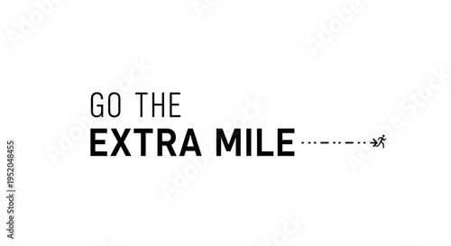 "Go The Extra Mile" motivational quote with minimalist running icon and dashed line progress symbol.