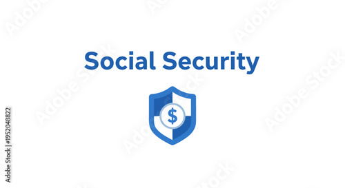 Social security concept icon with blue shield and dollar sign, financial protection and insurance symbol, vector illustration isolated on white.