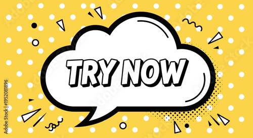 Speech bubble with try now text.