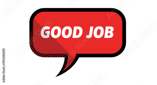 Red speech bubble with good job 1.