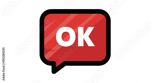Red speech bubble with OK text.