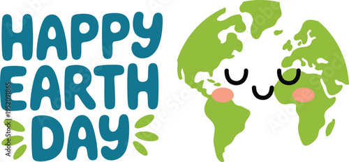 Happy Earth Day cute cartoon planet illustration with smiling earth characters and green typography.